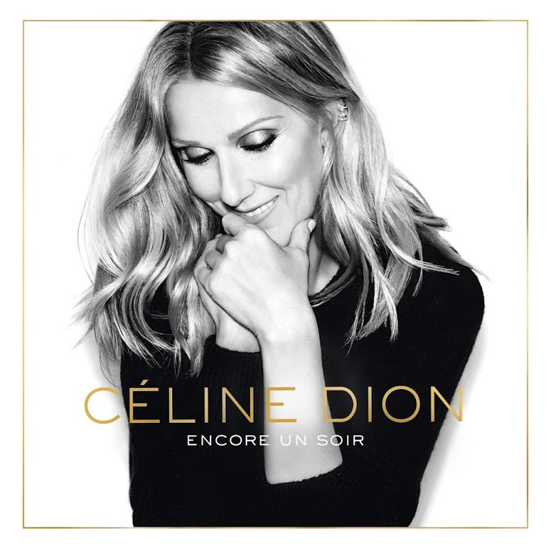 Celine Dion  Encore Un Soir; Deluxe edition : Front